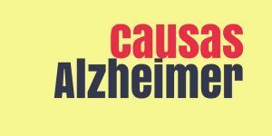 causas del Alzheimer